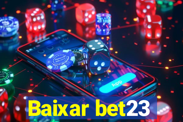 Baixar bet23